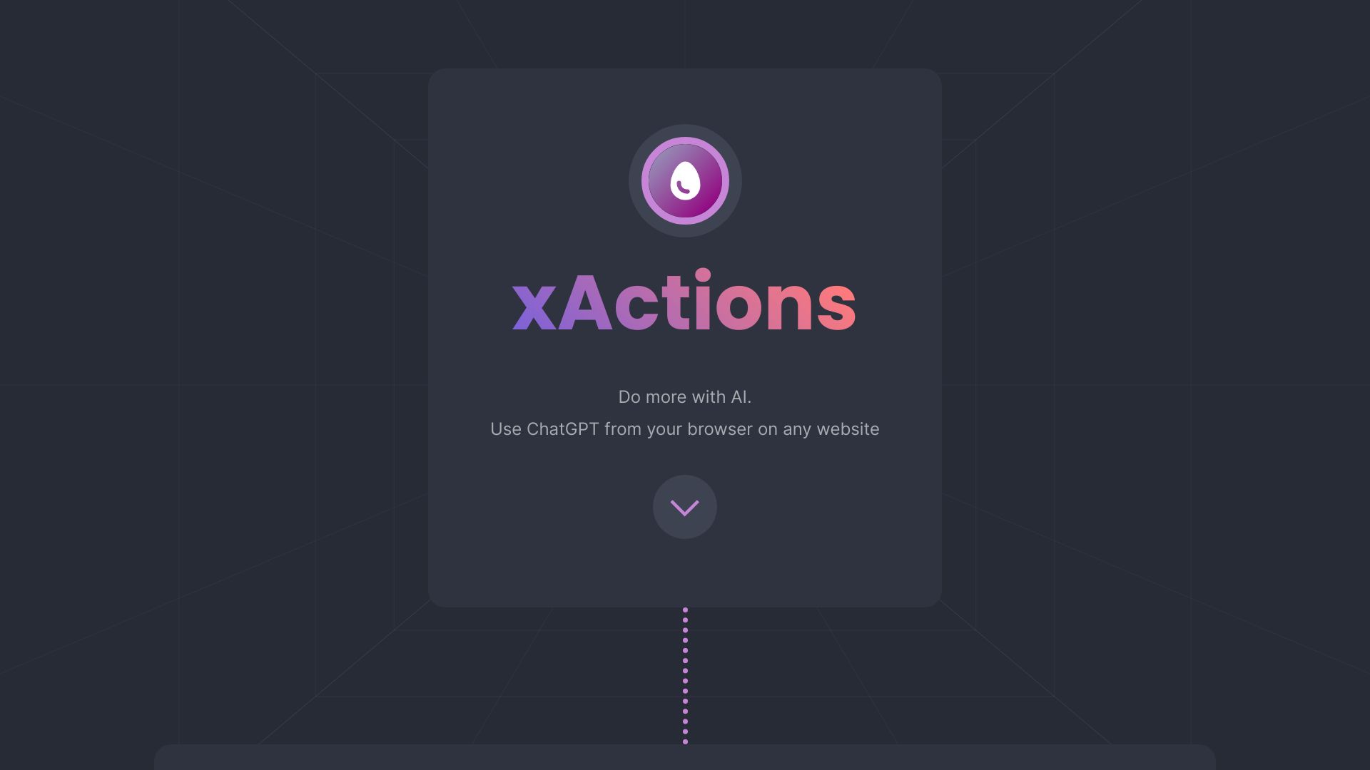 xActions - ChatGPT in a Better Way